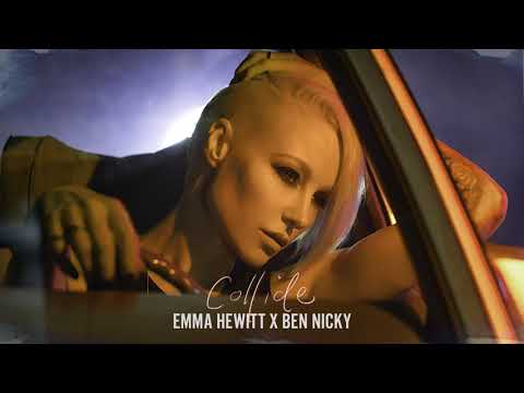 Emma Hewitt & Ben Nicky - Collide [Official Video]