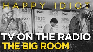 TV on the Radio &quot;Happy Idiot&quot; Live In The CD102.5 Big Room