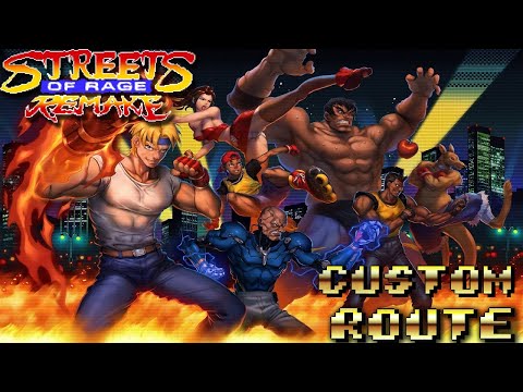 Streets of Rage Remake PC 5.2 Playthrough - Custom Route (VERY BAD ENDING ) (1080p/60fps)
