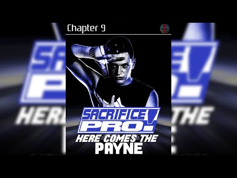 Sacrifice Pro 9 - Here Comes The Payne - Full Show