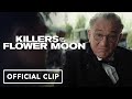 Killers Of The Flower Moon Official Clip 2023 Robert De Niro Leonardo DiCaprio