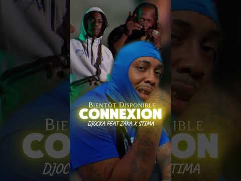 Connexion Djocka feat zaka x Stima #killvision #rap #clips #clips #fyp