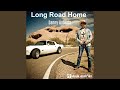 01 Long Road Home