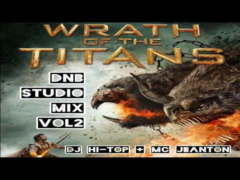 "WRATH OF THE TITANS" #MIXTAPE ~VOL 2 FEAT~ Dj: HI-Top & Mc: Jonny Banton
