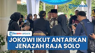 Detik-detik Kedatangan Jokowi, Ikut Antarkan Jenazah Raja Solo di Loji Gandrung Sebelum ke Imogiri