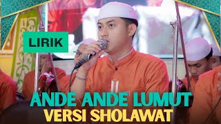 Download lagu NEW‼ANDE-ANDE LUMUT VERSI SHOLAWAT MAJELIS GANDRUNG NABI [LIRIK] mp3