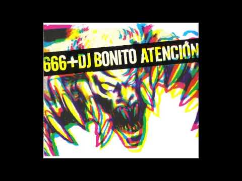 666   DJ Bonito & 666   Atencion!  2005  SINGLE