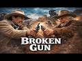 Best Western Movies | Broken Gun | Full Classic Western Cowboy Movie (HD)