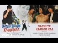 Sachi Ye Kahani Hai Best Song Kabhi Haan Kabhi Naa Shah Rukh Khan Suchitra Udit Narayan