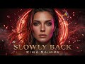 Slowly Back ✦ Kimo Sounds (Lyrics Video)