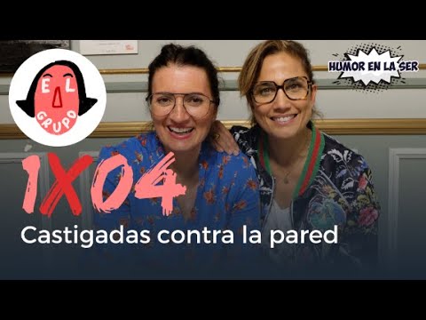 El Grupo: 1x04 - Castigadas contra la pared