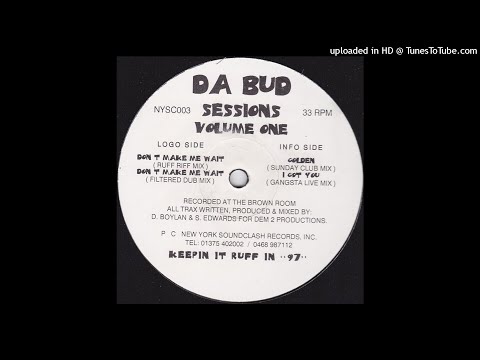 Dem 2 - Don't Make Me Wait (Ruff Riff Mix)