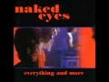 Naked Eyes - Emotion In Motion