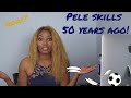 Clueless new American football fan reacts to Pele Did It 50 Years Ago, Football Skills Comparison