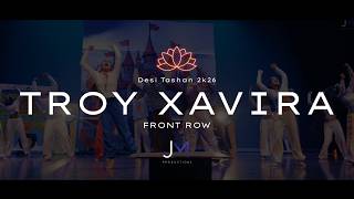 Troy Xavira (1st Place) | Front Row | DESI TASHAN 2K26 | JM Productions