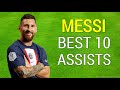 Lionel Messi Best 10  Assists for PSG