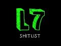 L7 - Shitlist ( lyrics )