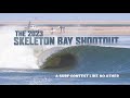 The Skeleton Bay Shootout | Surf Contest At The Best Wave In The World