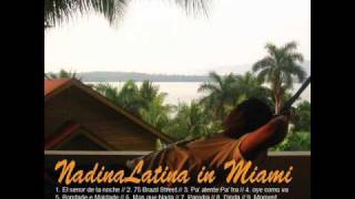 05. Michel Nunes - Bondade e Maldade - Nadina Latina in Miami // Latinhouse