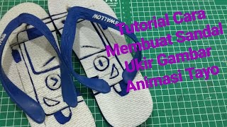Download lagu Cara Membuat Sandal Jepit Ukir Gambar Animasi kartun Tayo unik - Tutorial DIY mp3
