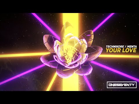 Technikore x Menta - Your Love [OneSeventy]