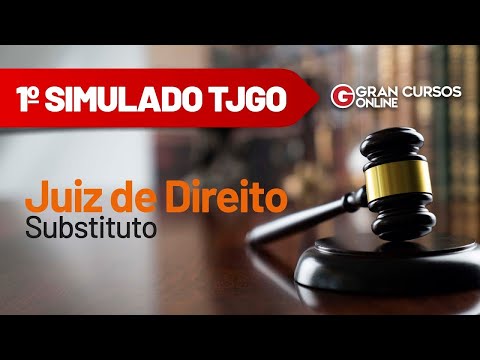 Correção: 1º Simulado TJGO​ - Juiz de Direito Substituto