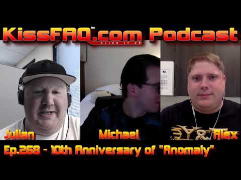 KissFAQ Podcast Ep.268 - 10th Anniversary of "Anomaly"