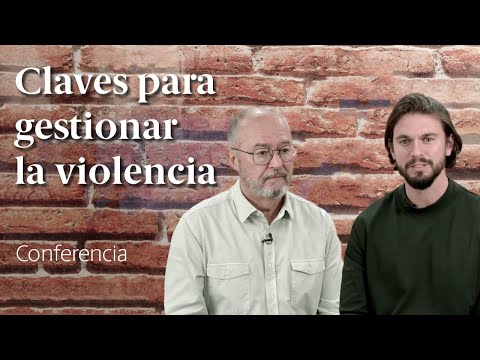 Claves para gestionar la violencia 👊 Conferencia de Enric y David Corbera