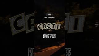 Cacti Music Video