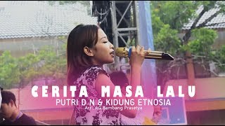 Download lagu Cerita Masa Lalu - Putri D N & Kidung Etnosia // Live in concert at SMKN 2 WONOSARI mp3 Download lagu Cerita Masa Lalu - Putri D N & Kidung Etnosia // Live in concert at SMKN 2 WONOSARI mp3