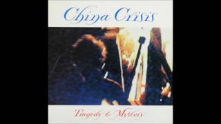 Tragedy And Mystery (Extended) by China Crisis