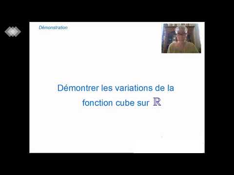 Démontrer les variations de la fonction cube sur R