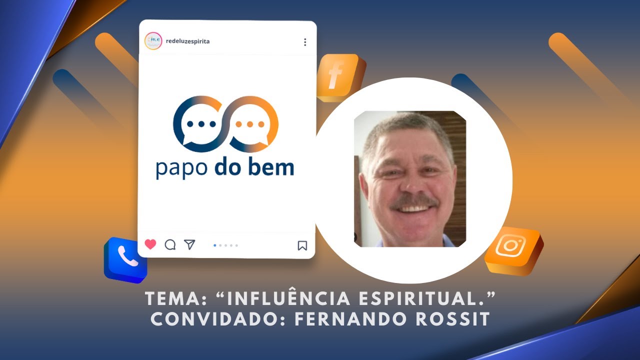  "Influência Espiritual" com Fernando Rossit.
