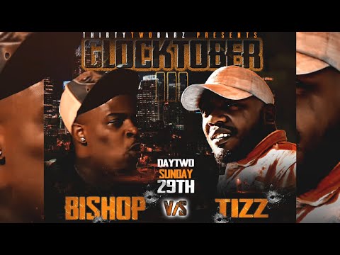Bishop vs Tizz