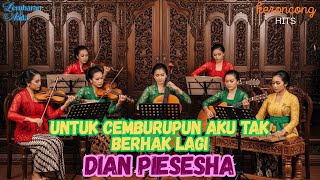 Download lagu UNTUK CEMBURUPUN AKU TAK BERHAK LAGI - DIAN PIESESHA | Cover Versi Keroncong🎵 LEMBARAN NADA mp3