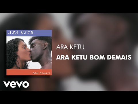 Ara Ketu - Ara Ketu Bom Demais (Áudio Oficial)