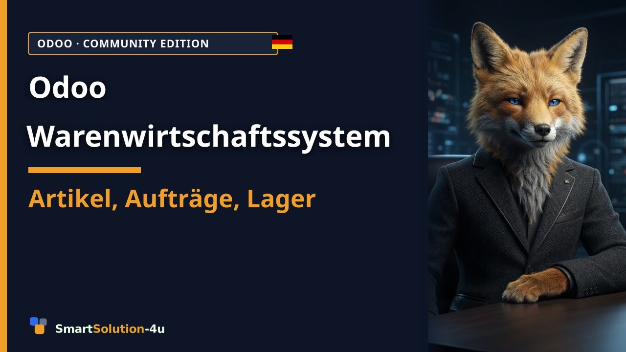 Odoo Warenwirtschaftssystem: Bestand und Lagerplätze