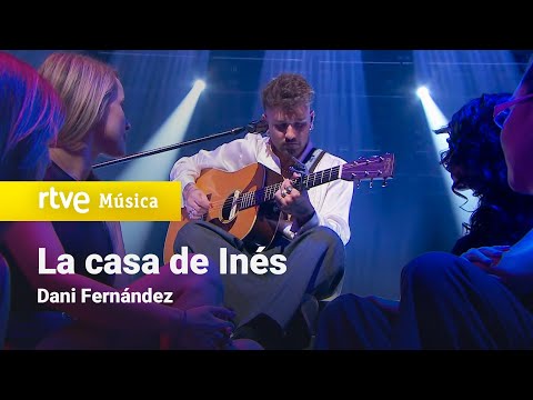 Dani Fernández – “La casa de Inés” (Especial Navidad RTVE 2025)