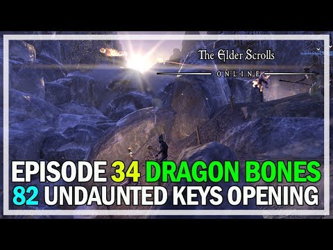 82 UNDAUNTED KEYS OPENING Episode 34 Dragon Bones - The Elder Scrolls Online
