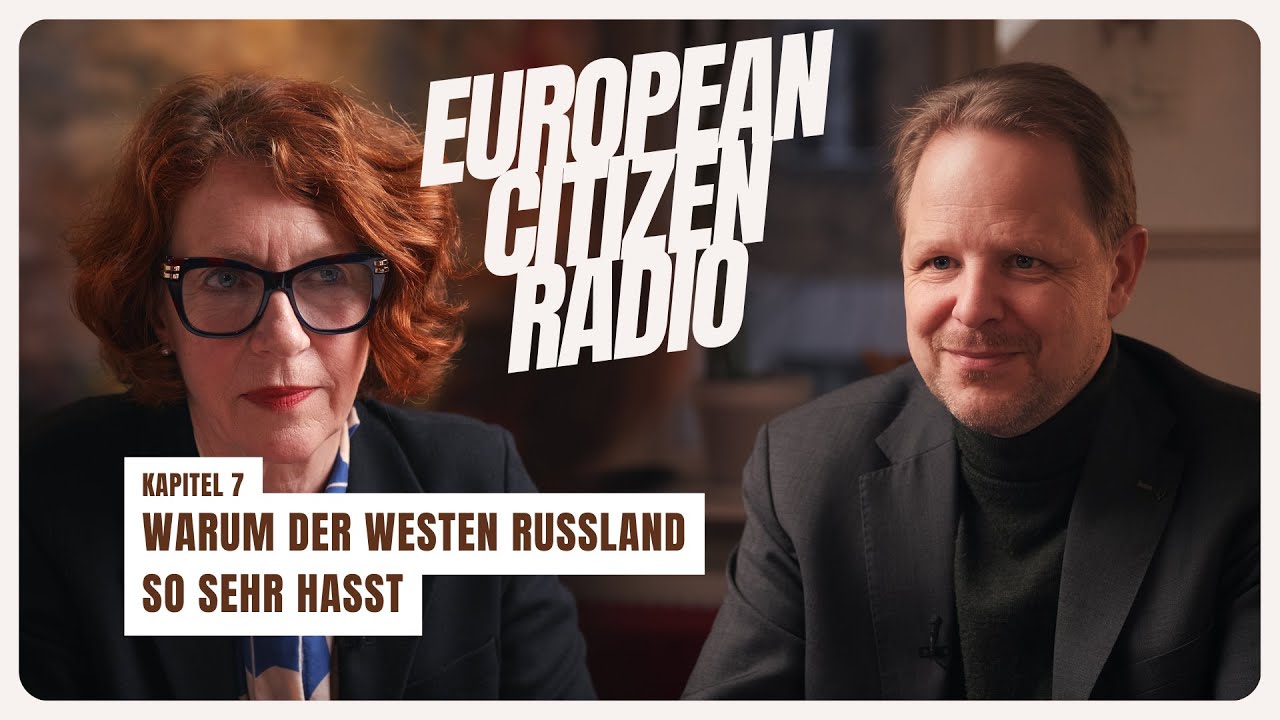 Warum der Westen Russland so sehr hasst – Kapitel 7 – Ulrike Guérot & Hauke Ritz