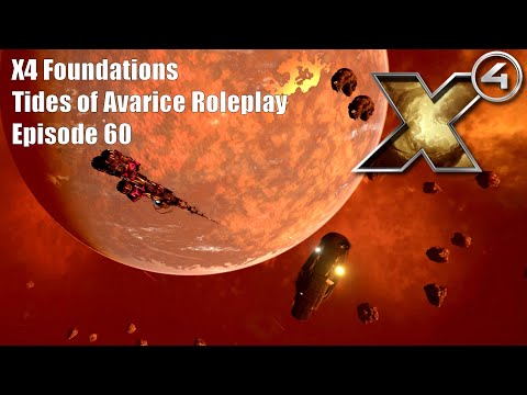 X4: Tides of Avarice Roleplay - Episode 60