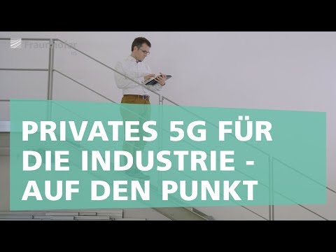 Privates 5G für die Industrie - Auf den Punkt