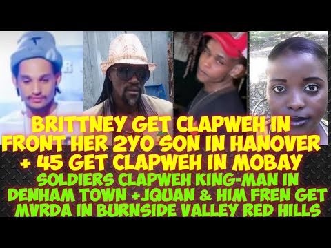 Soldiers ClapWeh King-Man In Denham Town/ Britney Get ClapWeh In Hanover & 45 In Mobay/Jquan ClapWeh