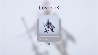 Download lagu [로스트아크] Dear Friends 1시간 | BGM | LOST ARK mp3