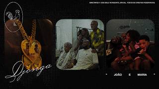 DJONGA • João e Maria [Official Music Video]
