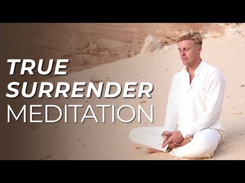 Meditation: The True Meaning of Surrender
