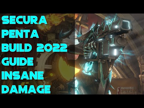 Warframe- Secura Penta Build 2022 Guide [3 forma] INSANE Damage
