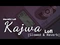 KAJWA ️ Lofi Marathi Love Song Lofi NickShinde Slowed Reverb Kajwa SonaliSonwane VaibhavLofi