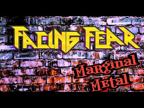 Facing Fear - Marginal Metal (Official Music Video)