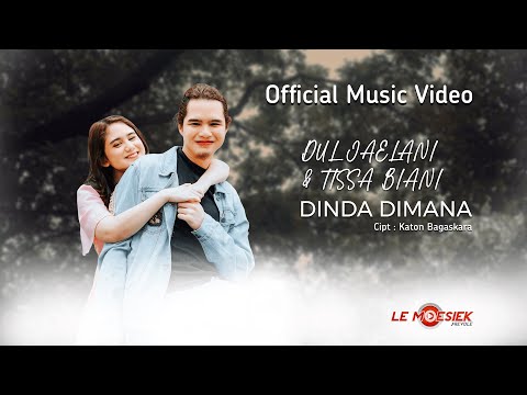 Dul Jaelani & Tissa Biani - Dinda Dimana (Official Music Video)